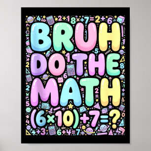 Poster 67 Camisa Seis Sete Meme 6-7 Meninos Meninas Bruh