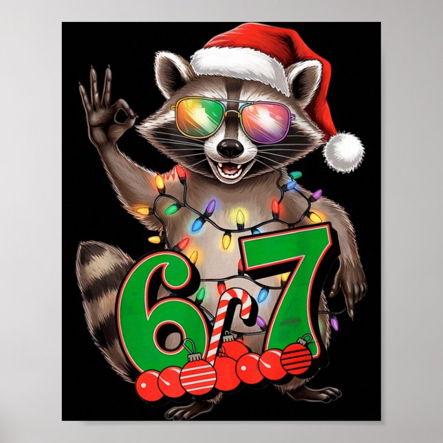 Poster 67 Christmas Funny Raccoon Festive 6-7 Meme Boys G (Frente)
