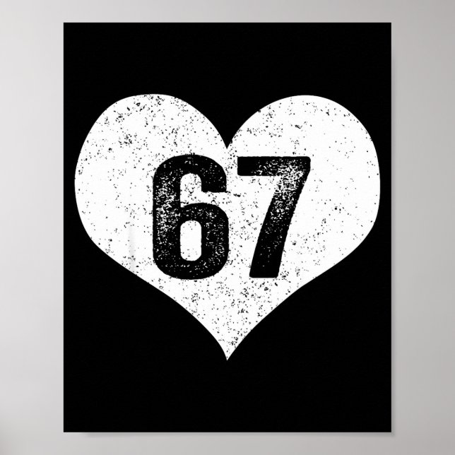 Poster 67 Dia dos Namorados Divertido Seis Sete 6 7 Meme  (Frente)