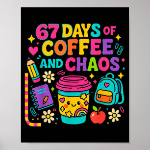 Poster 67 Dias De Café E Caos Citação Engraçada 