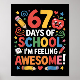 Poster 67 Dias De Escola Sentindo-se Incrível Meme 100º D
