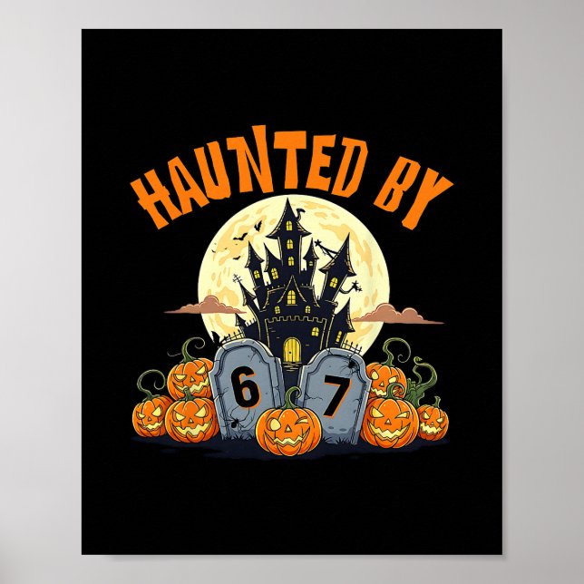 Poster 67 Divertido Seis Sete Geração Alpha Z Halloween 6 (Frente)