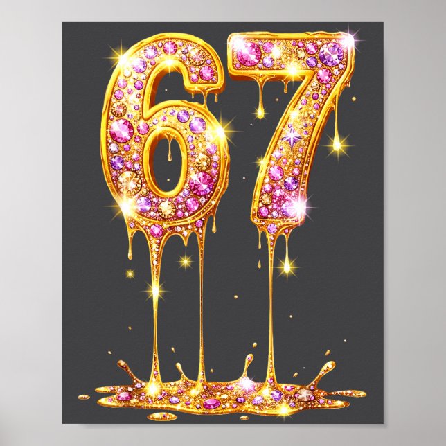 Poster 67 Drip Gold Diamond Six Seven Meme 6-7 Dripng 6 7 (Frente)