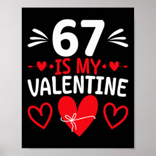 Poster 67 É Meu Valentim Engraçado Seis Sete Coração Meme
