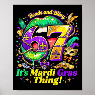 Poster 67 É uma Coisa de Mardi Gras Piada Meme Divertida