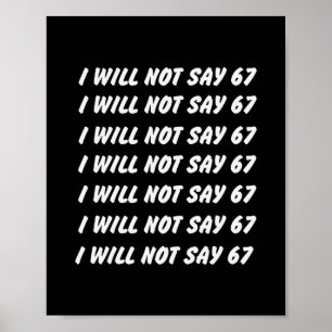 Poster 67 Escreva Linhas Seis Sete 7endy 6 7endy 67 Meme