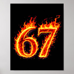 Poster 67 fogo seis sete meme chamas gíria número engraça