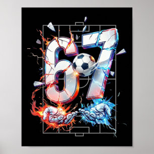 Poster 67 Futebol Six Seven Futebol 6 7 Crianças Meninos