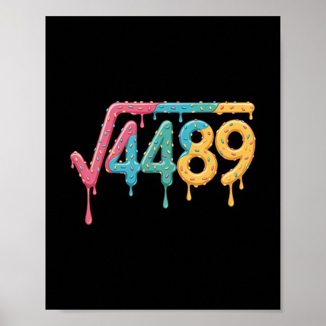 Poster 67 Ice Cream Drip Meme Square Root 4489 Slang Math (Frente)