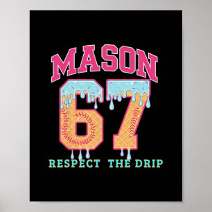 Poster 67 Mason Sorvete Vender Gotejamento Respeite O Dre