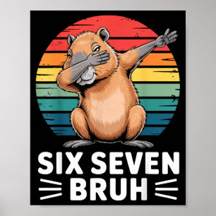 Poster 67 Meme Capivara Engraçado Seis Sete Bruh Humor Pa