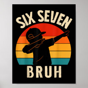 Poster 67 Meme Dabbing Seis Sete Bruh Retro Vintage Pôr d