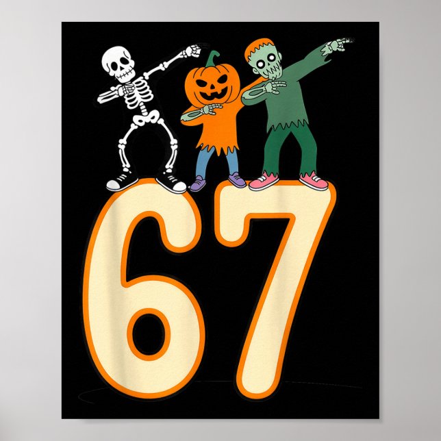 Poster 67 Meme de Halloween 6 7 Números Seis Sete Esquele (Frente)