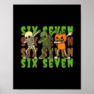 Poster 67 Meme de Halloween Six Seven Esqueleto Dabbing Z