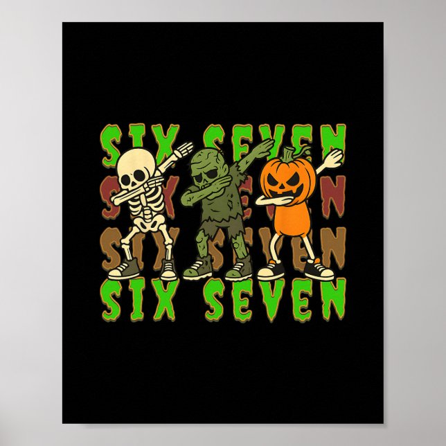 Poster 67 Meme de Halloween Six Seven Esqueleto Dabbing Z (Frente)
