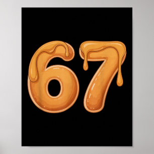 Poster 67 Meme de panqueca engraçado gíria Six Seven