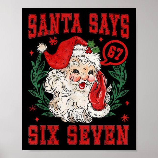 Poster 67 Meme Divertido Natal Equipe Papai Noel Diz Seis (Frente)