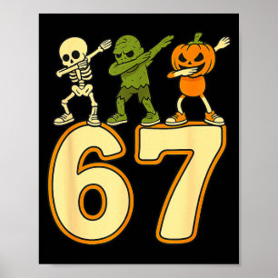 Poster 67 Meme engraçado números de Halloween Seis Sete H