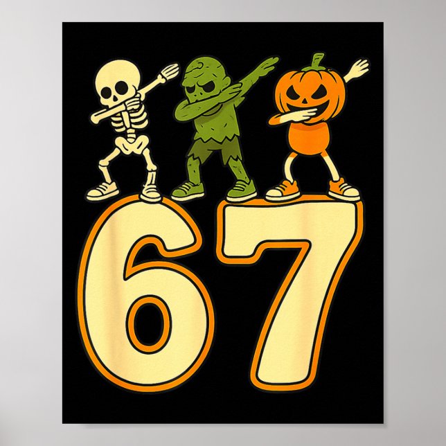 Poster 67 Meme engraçado números de Halloween Seis Sete H (Frente)