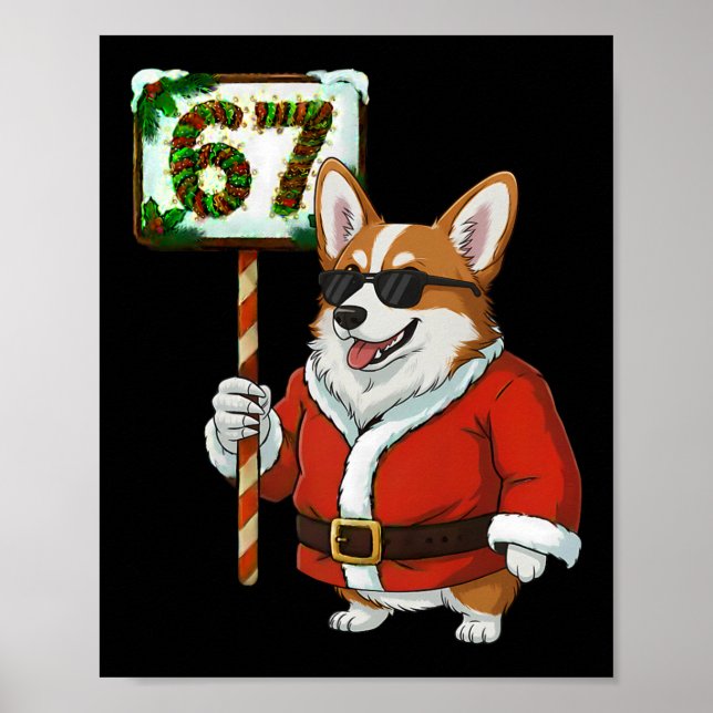 Poster 67 Meme Engraçado Seis Sete Natal Corgi Amante de  (Frente)