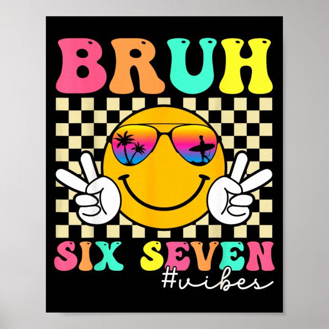 Poster 67 Meme Gen Alpha Slang 6 7 Six Seven Bruh Funny B (Frente)