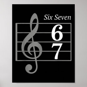 Poster 67 Meme Gíria Musical Músico Seis Sete Música Dive