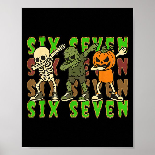 Poster 67 Meme Halloween Seis Sete Esqueleto Dabbing Zomb (Frente)