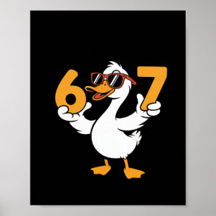 Poster 67 Meme Humor de Ganso Engraçado Seis Sete Geração