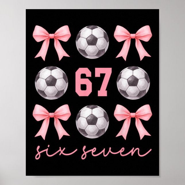 Poster 67 Meme Mãe de Futebol Irmã Coquette Arcos Rosa Me (Frente)