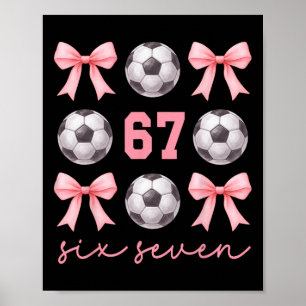 Poster 67 Meme Mãe de Futebol Irmã Coquette Arcos Rosa Me