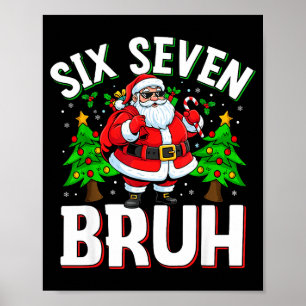 Poster 67 Meme Seis Sete Bruh Papai Noel Natal Divertido 