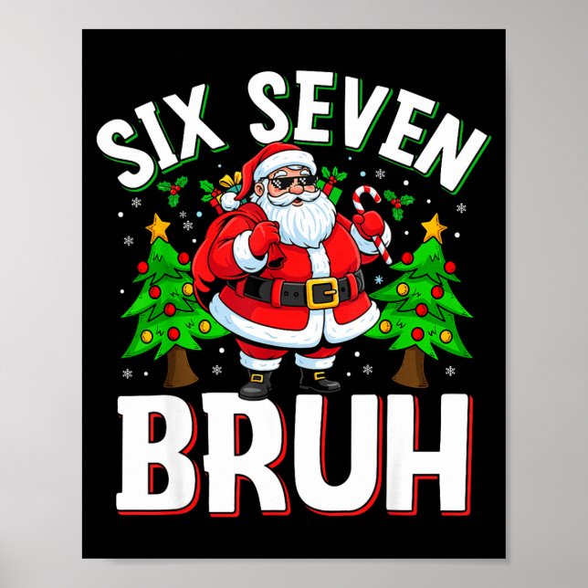 Poster 67 Meme Seis Sete Bruh Papai Noel Natal Divertido  (Frente)