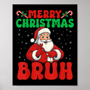 Poster 67 Meme Seis Sete Divertido Natal Bruh Papai Noel