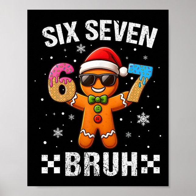 Poster 67 Natal 6 7 Meme Homem de Biscoito Xmas Pijamas (Frente)