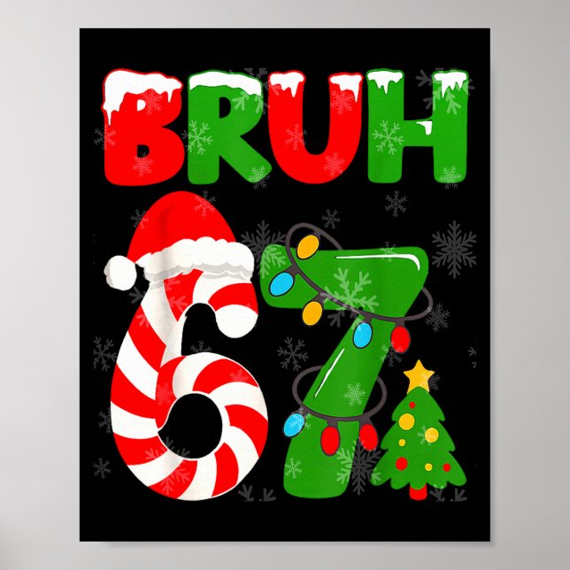 Poster 67 Natal 6 7 Meme Pijama 67 Bruh Gíria  (Frente)
