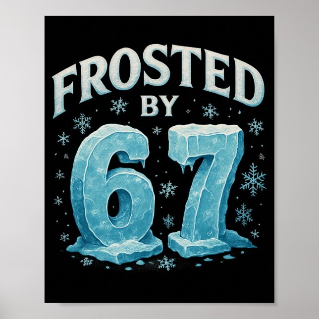 Poster 67 Natal Gelo Geada Frio 6 7 Meme Internet Natal (Frente)