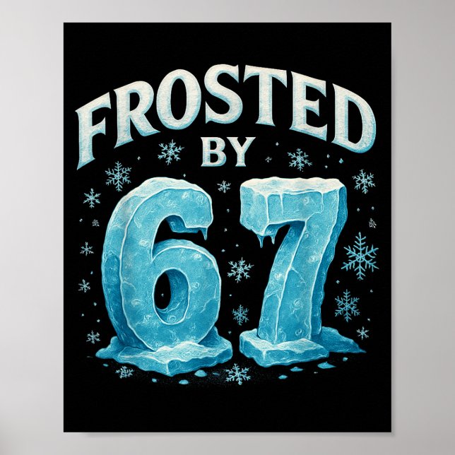 Poster 67 Natal Gelo Geada Frio 6 7 Meme Internet Natal (Frente)