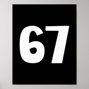 Poster 67 Número Sessenta e Sete Meme Divertido Seis Sete