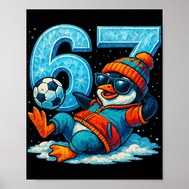 Poster 67 Presente de Meme de Inverno Engraçado de Futebo (Frente)