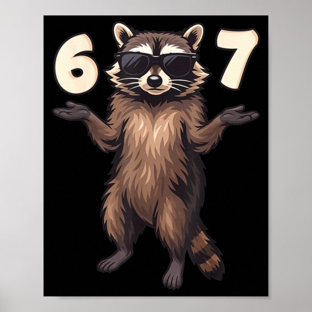 Poster 67 Raccoon 6-7 Hands Se Funny Gen Alpha Kids Teens (Frente)