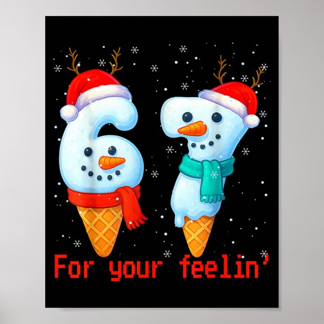 Poster 67 Seis Sete Para o Seu Meme de Natal Crianças  (Frente)