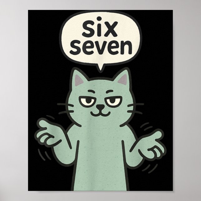 Poster 67 Six Seven 6-7 Cat - Funny Kids Gaming Brainrot  (Frente)
