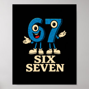 Poster 67 Six Seven 6-7 - Divertido Brainrot Italiano Cri