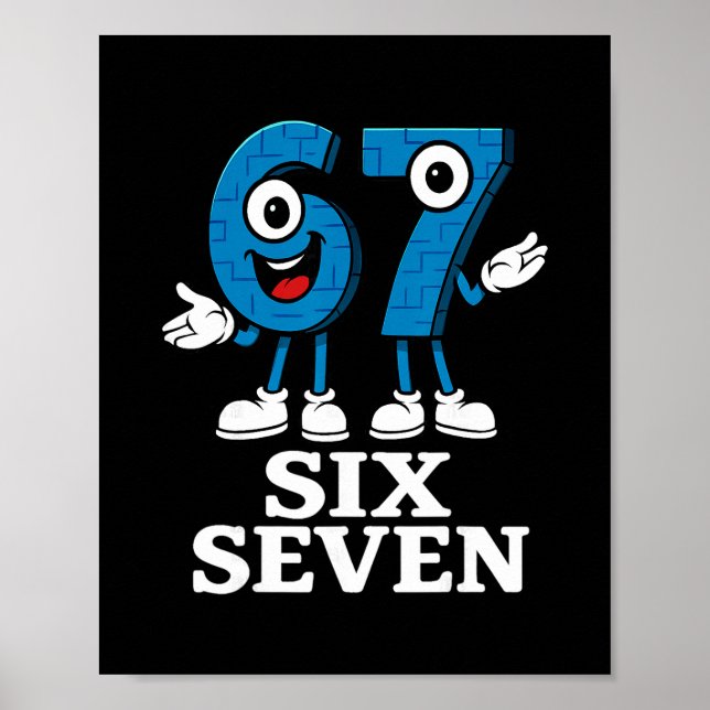 Poster 67 Six Seven 6-7 - Engraçado Brainrot Italiano Cri (Frente)