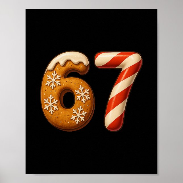 Poster 67 Six Seven 6-7 Pão de Mel Bengala de Natal  (Frente)