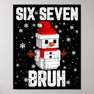 Poster 67 Six Seven Bruh Boneco de Neve Blocos de Constru