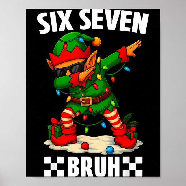 Poster 67 Six Seven Bruh Funny Christmas Dabbing Elf 6 7  (Frente)