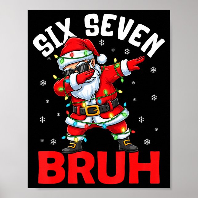 Poster 67 Six Seven Burh Funny Christmas 6 7 Meme Men Wom (Frente)