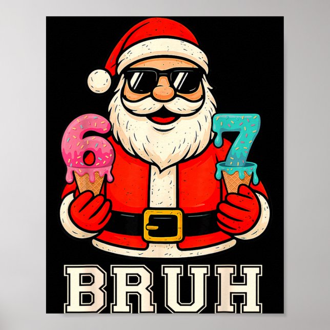 Poster 67 Six Seven Burh Funny Christmas 6 7 Meme Men Wom (Frente)