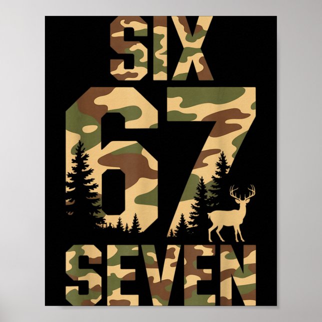Poster 67 Six Seven Camo Deer Buck Meme Funny Hunting Out (Frente)